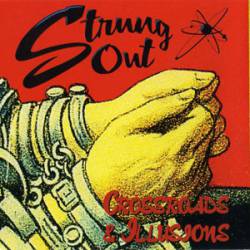 Strung Out : Crossroads and Illusions
